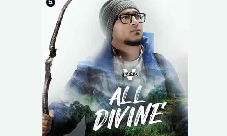 "All Divine" Brodha V's latest released